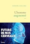 L'homme augmenté:...