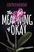 The Meaning of Okay