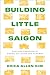 Building Little Saigon: Ref...