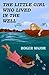 THE LITTLE GIRL WHO LIVED I...