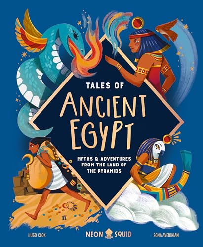 Tales of Ancient Egypt: Myths & Adventures from the Land of the Pyramids (Hardcover)