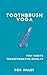 Toothbrush Yoga by Rob Hales