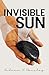 Invisible Sun