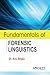 Fundamentals of Forensic linguistics by Anu Singla