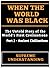 When The World Was Black: T...