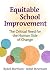 Equitable School Improvement by Rydell Harrison