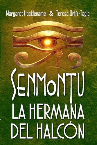 Portada de SENMONTU, LA HERMANA DEL HALCÓN, de Margaret Hacklename