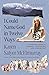 I Could Name God in Twelve Ways by Karen Salyer McElmurray