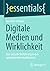 Digitale Medien und Wirklic...