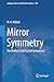 Mirror Symmetry by M. A. Wahab