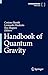 Handbook of Quantum Gravity