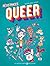 Résistances Queer: Une histoire des cultures LGBTQI+ (French Edition)
