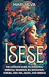 Isese: The Ultima...