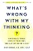 What's Wrong With My Thinking? by Rick Scruggs