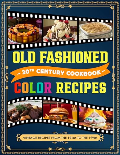 Old Fashioned Cookbook: Vintage Recipes Color Recipe Book (Kindle Edition)