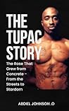 The Tupac Story: ...