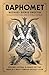 Baphomet by Michael Osiris Snuffin