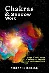 Chakras & Shadow ...