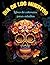 Dia de los muertos libro de colorear para adultos by Rhoda