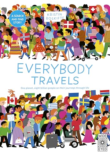 Everybody Travels: Every One A Different Journey (Hardcover)