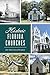 Historic Florida Churches
