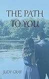 Book cover for The Path To You