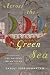 Across the Green Sea: Histories from the Western Indian Ocean, 1440-1640
