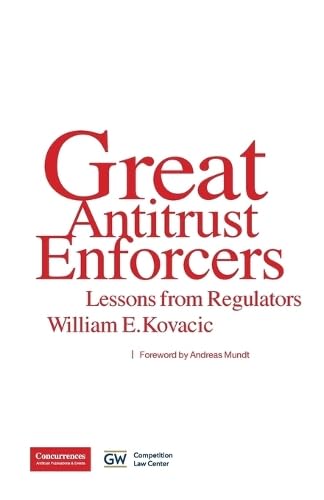 Great Antitrust Enforcers: Lessons from Regulators (Paperback)