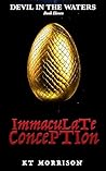 Immaculate Conception (Devil In The Waters Book 11)
