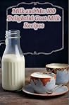 Milk and Me: 100 ...