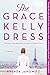 The Grace Kelly Dress
