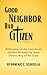 Good Neighbor, Bad Citizen:...