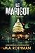 Le Marigot (Levi Yoder t. 4) (French Edition)