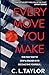 Every Move You Make