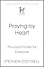 Praying by Heart: The Lord'...
