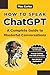 How to Speak ChatGPT: A Com...