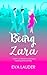 Being Zara by Eva Lauder