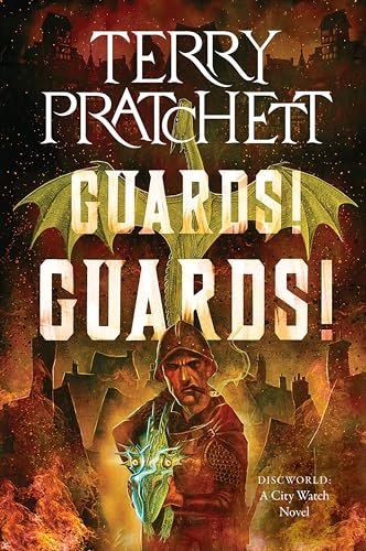 Guards! Guards!: A Novel