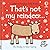 That's not my reindeer.: An Interactive, Sensory Touchy-Feely Holiday Book with Tactile Patches for Babies and Toddlers (THAT'S NOT MY�)