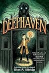 Deephaven: A Goth...