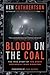 Blood on the Coal: The True Story of the Great Springhill Mine Disaster