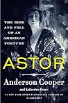 Astor: The Rise a...