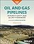 Oil and Gas Pipelines, Multi-Volume by R. Winston Revie