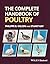 The Complete Handbook of Poultry by Philippe B. Wilson