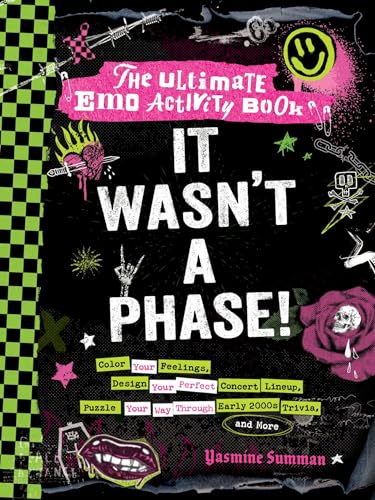 It Wasn't a Phase!: The Ultimate Emo Activity Book (Paperback)