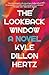 The Lookback Window: A Novel