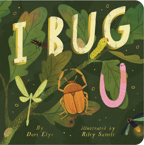 I Bug You (Board Book)