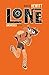 Lone: The Complete Series