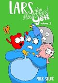 Lars the Awkward Yeti Volume 2