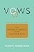 Vows: The Modern Genius of ...